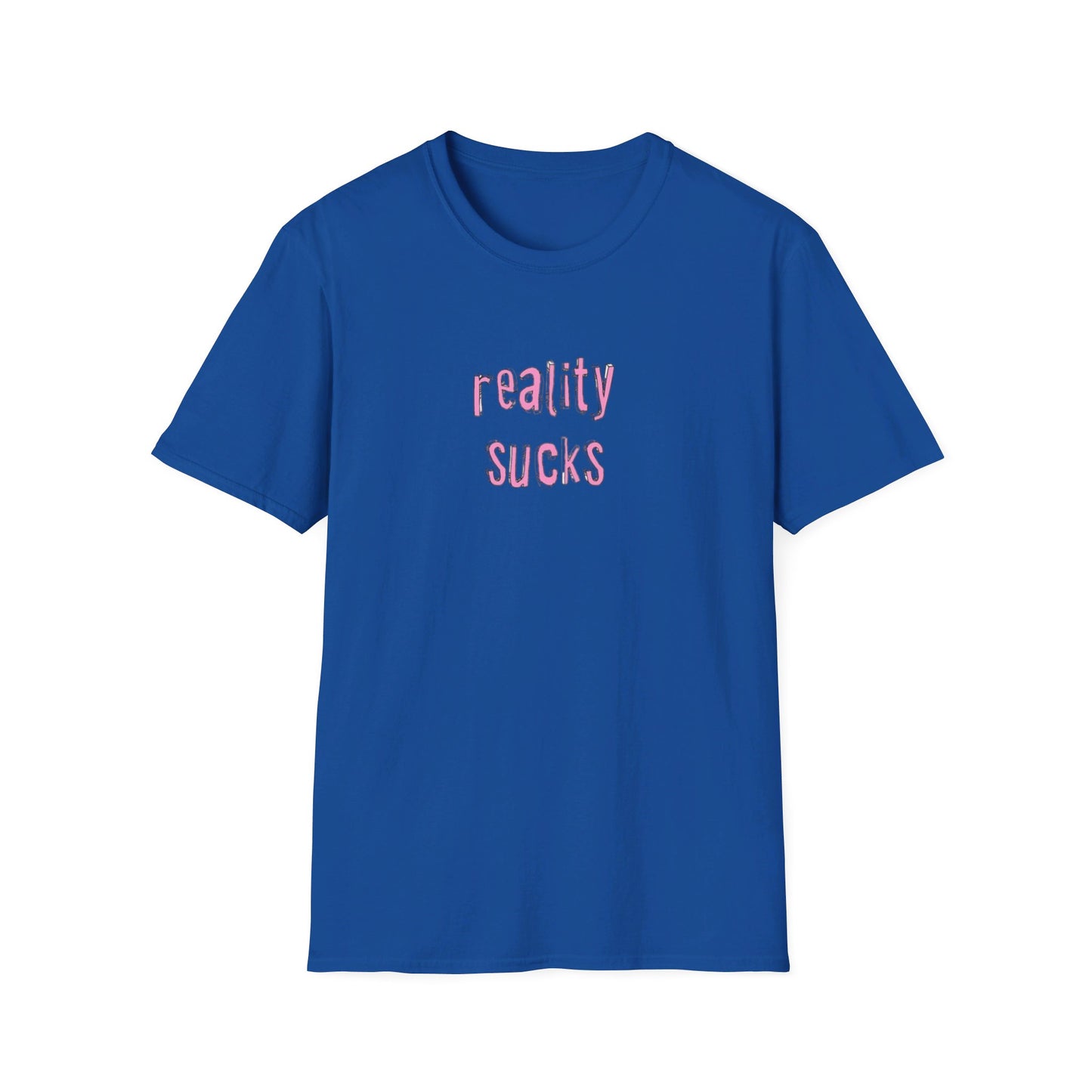 REALITY SUCKS