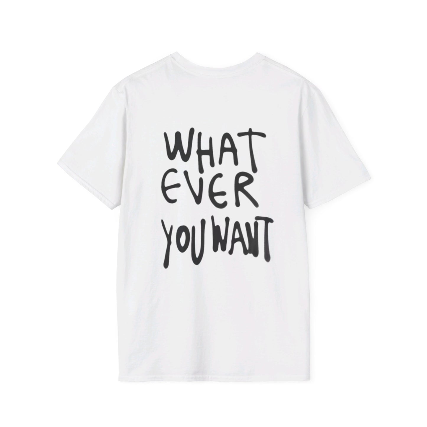 What Ever You Want