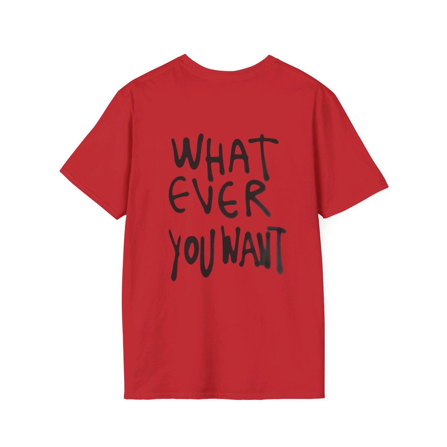 What Ever You Want