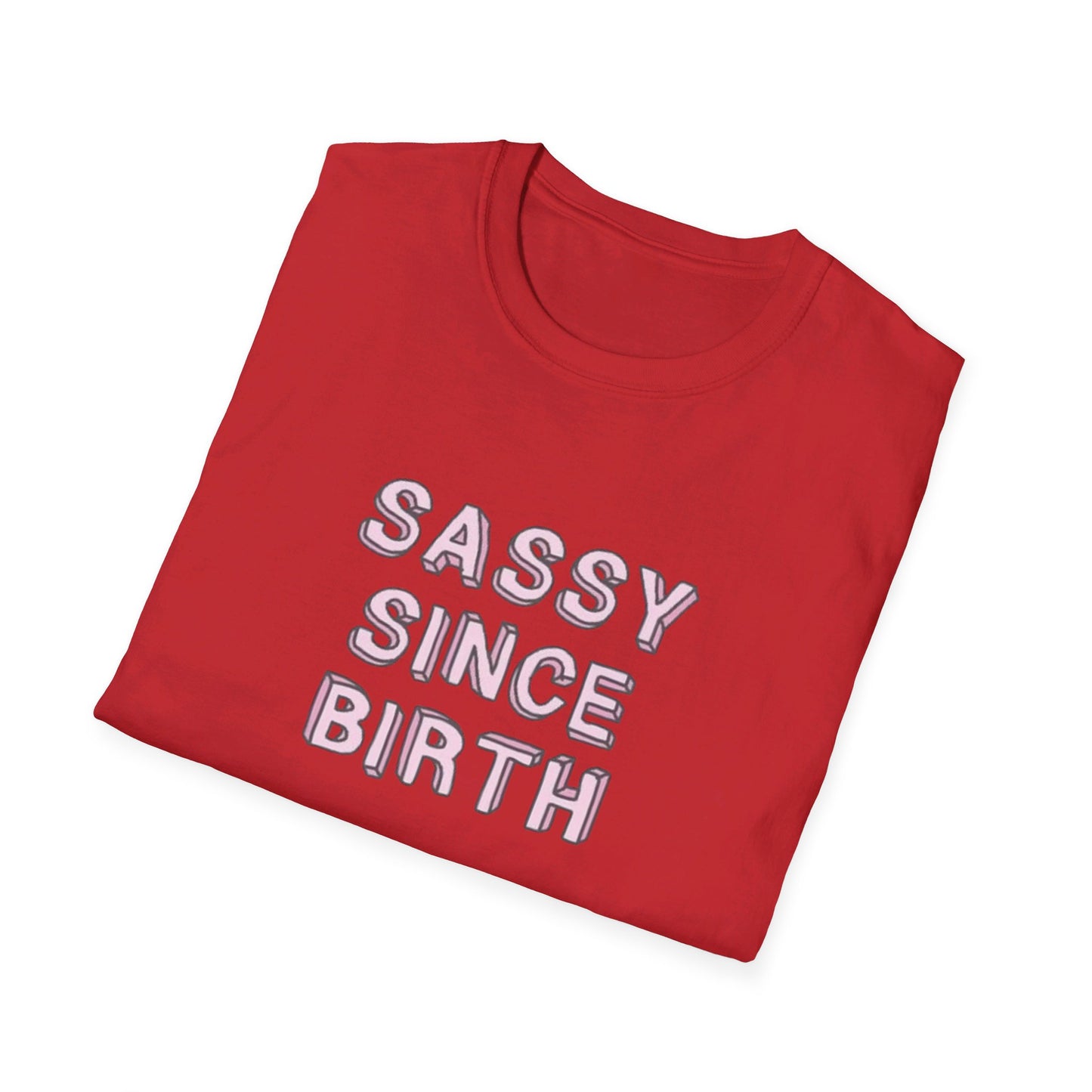 Sassy since Birth