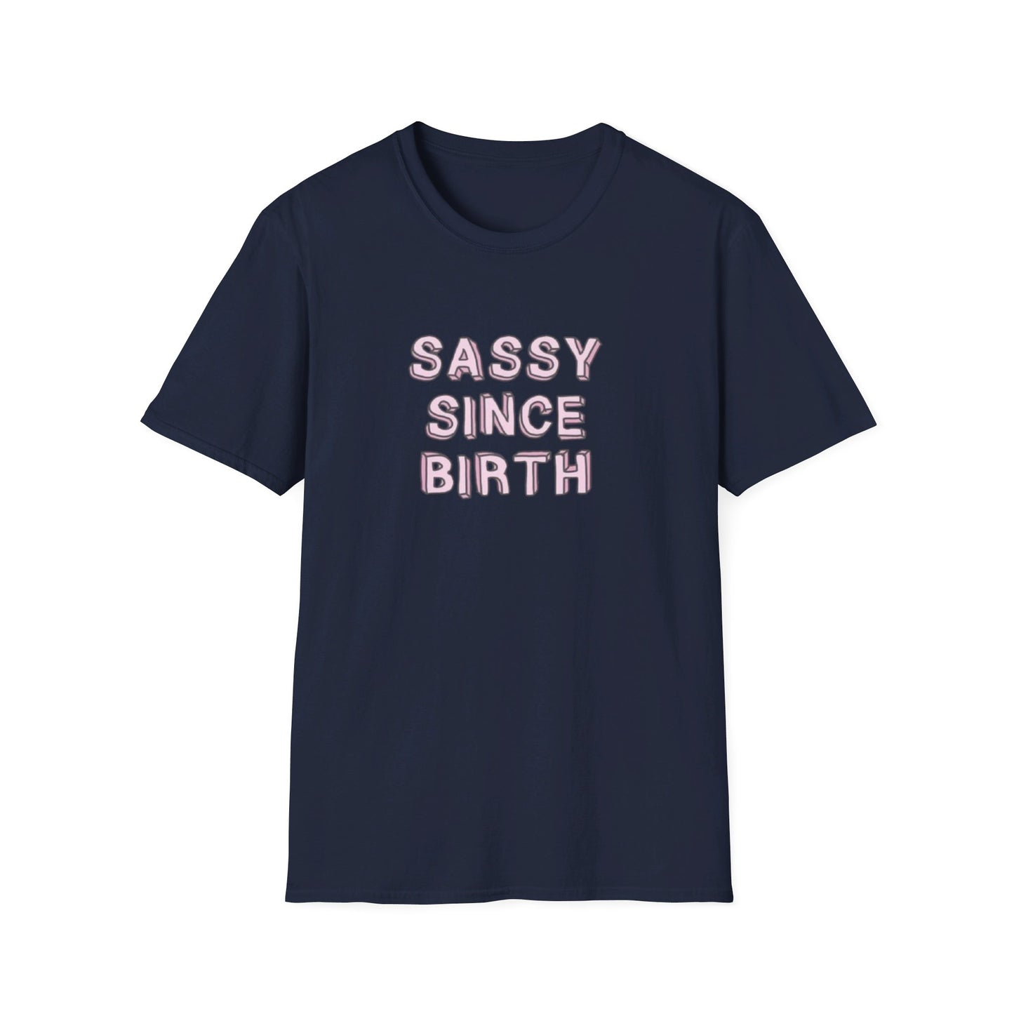 Sassy since Birth