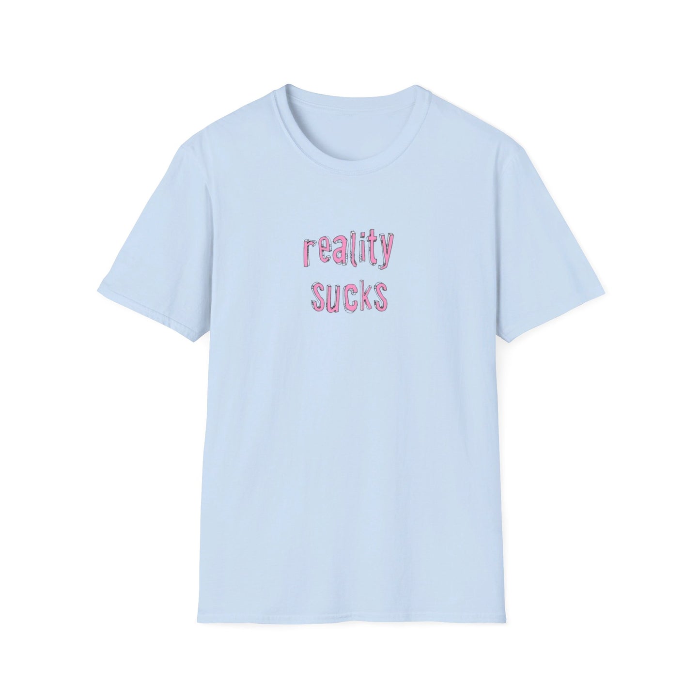 REALITY SUCKS