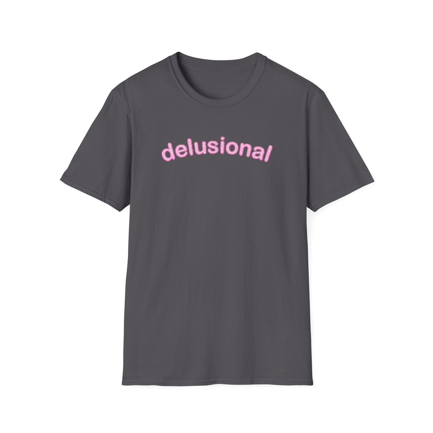 DELUSIONAL