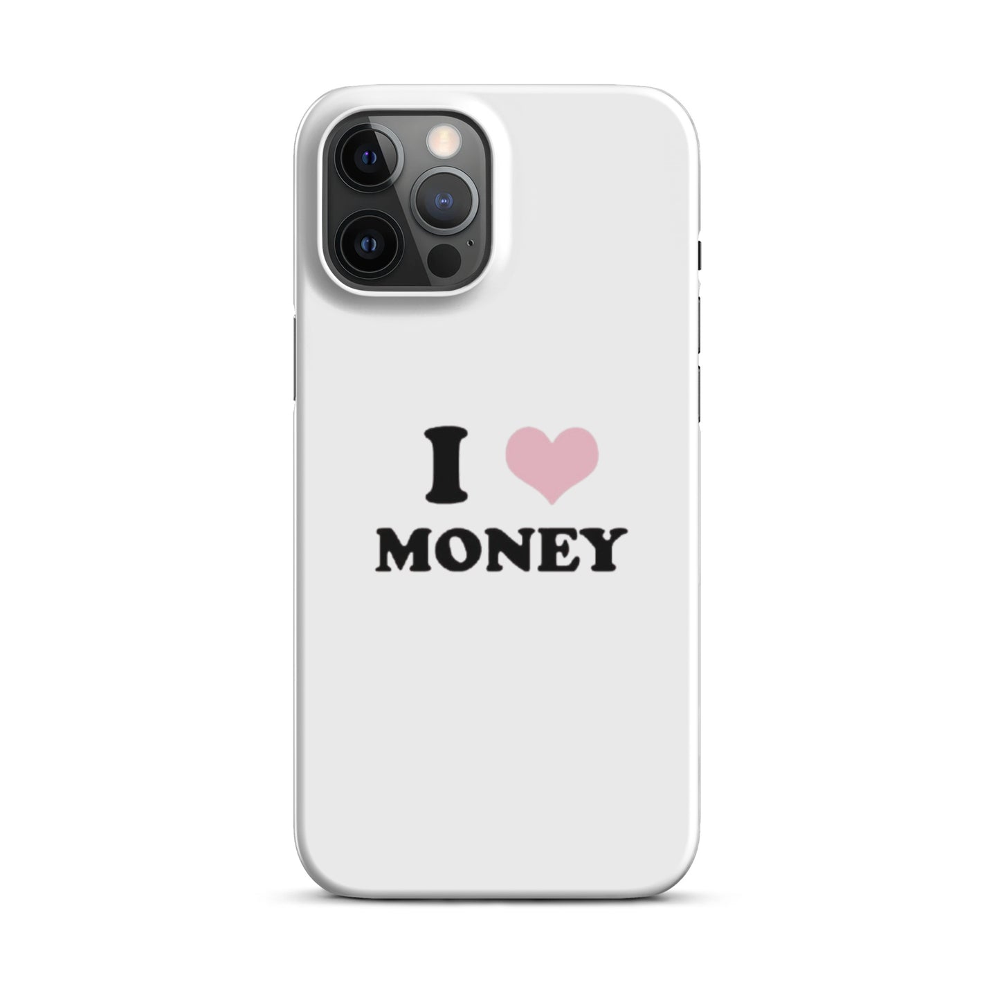 I love money