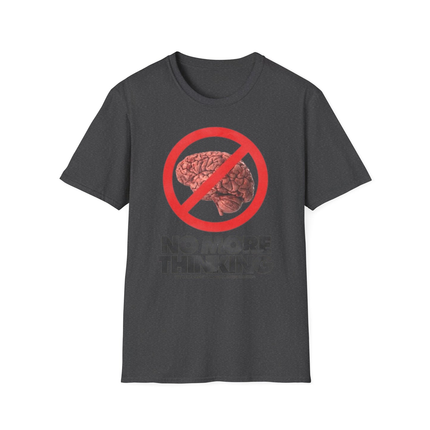 THINKING NOT ALLOWED