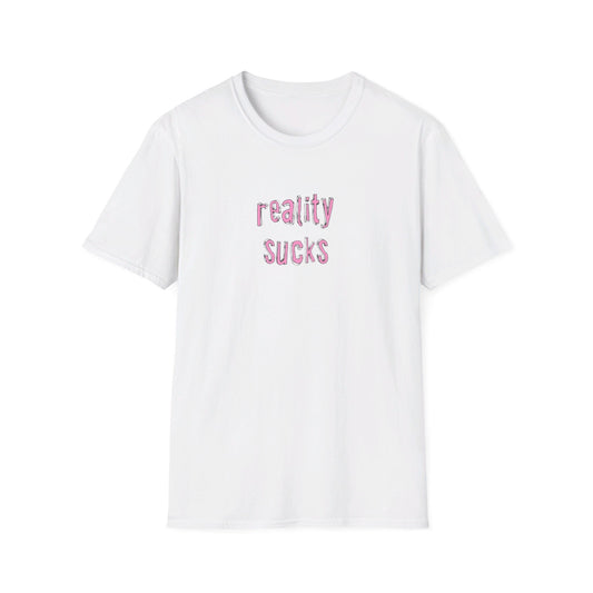 REALITY SUCKS