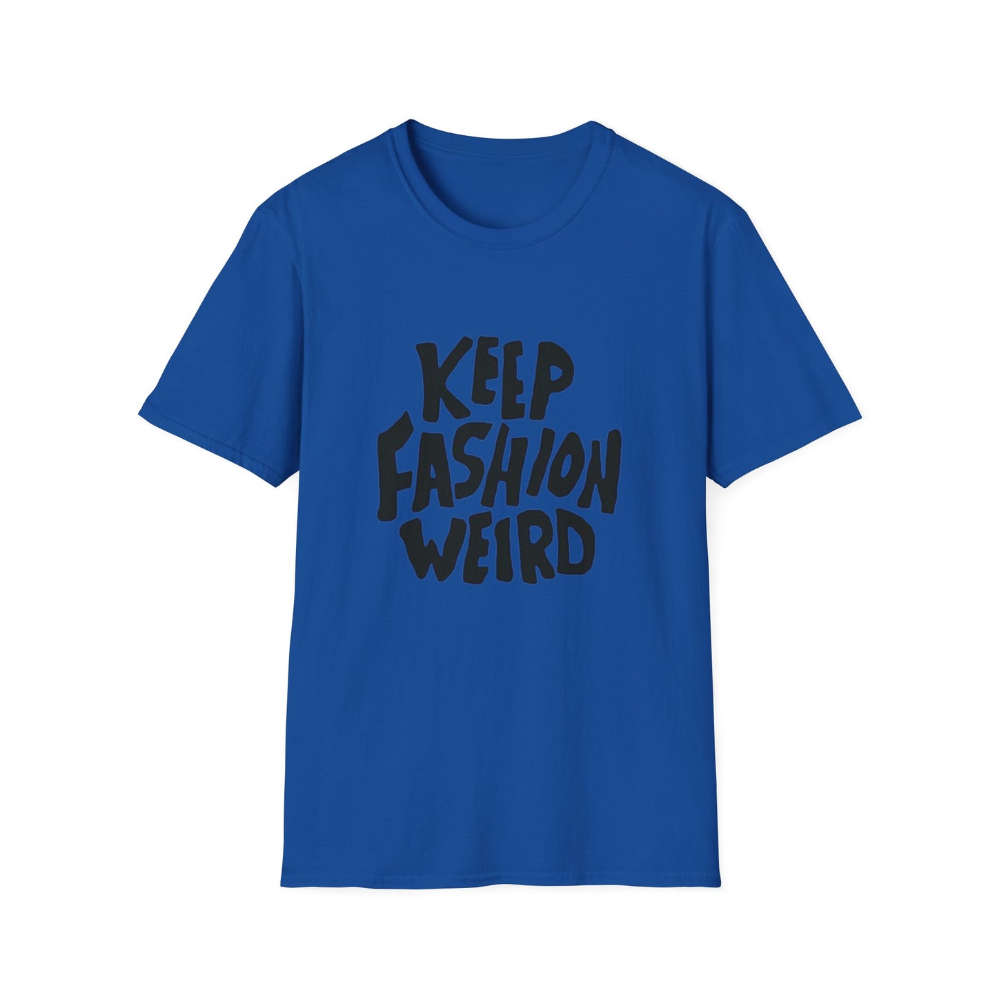 KEEP FASHION WEIRD