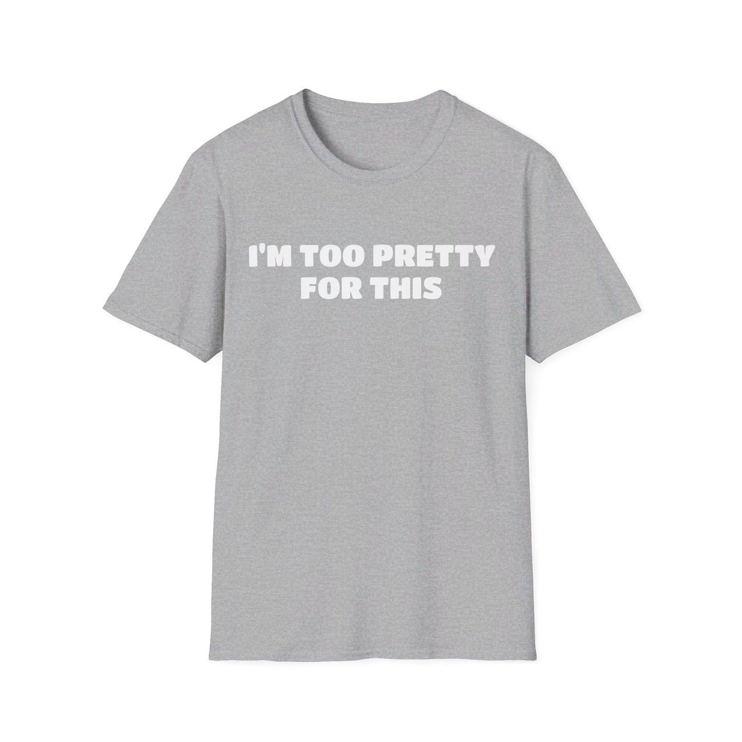 Too Pretty For This