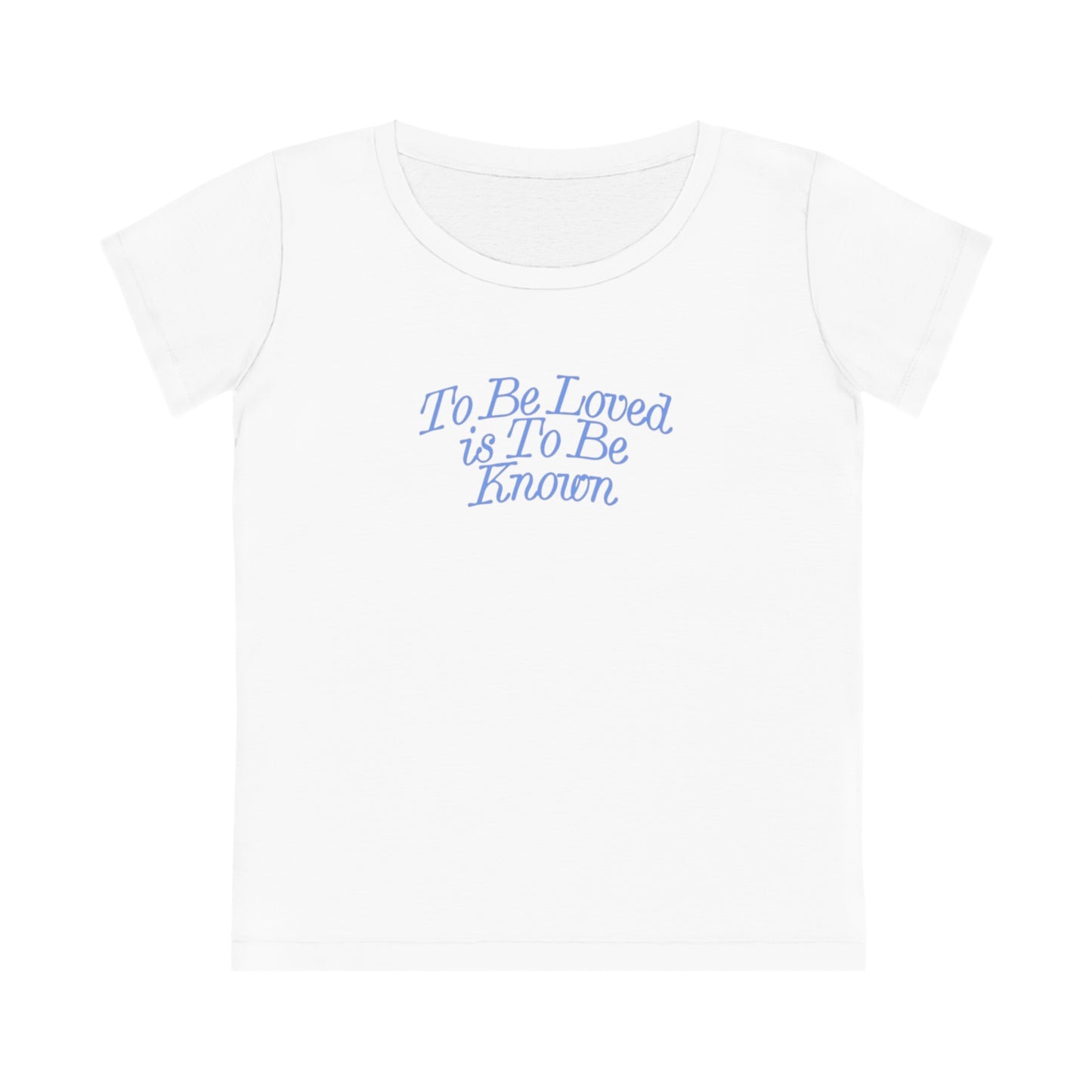 To be Loved