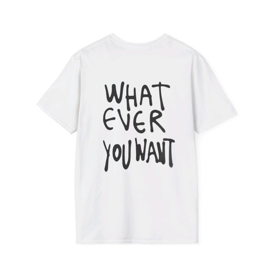 What Ever You Want