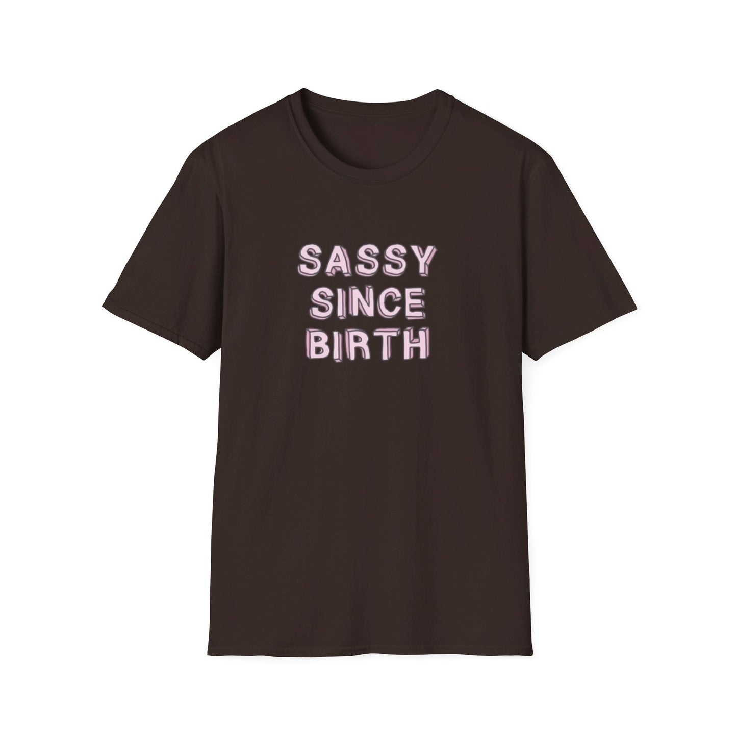 Sassy since Birth