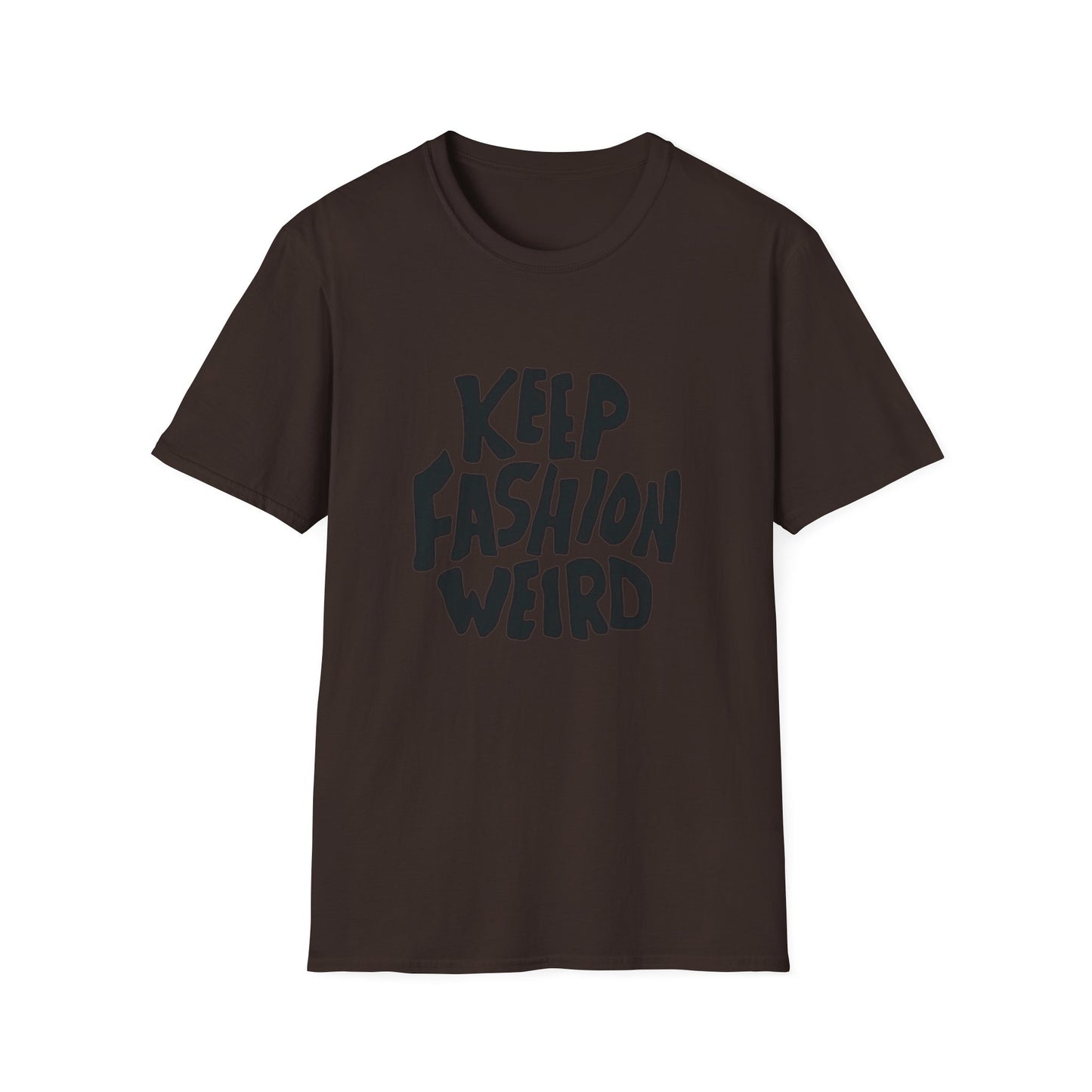 KEEP FASHION WEIRD