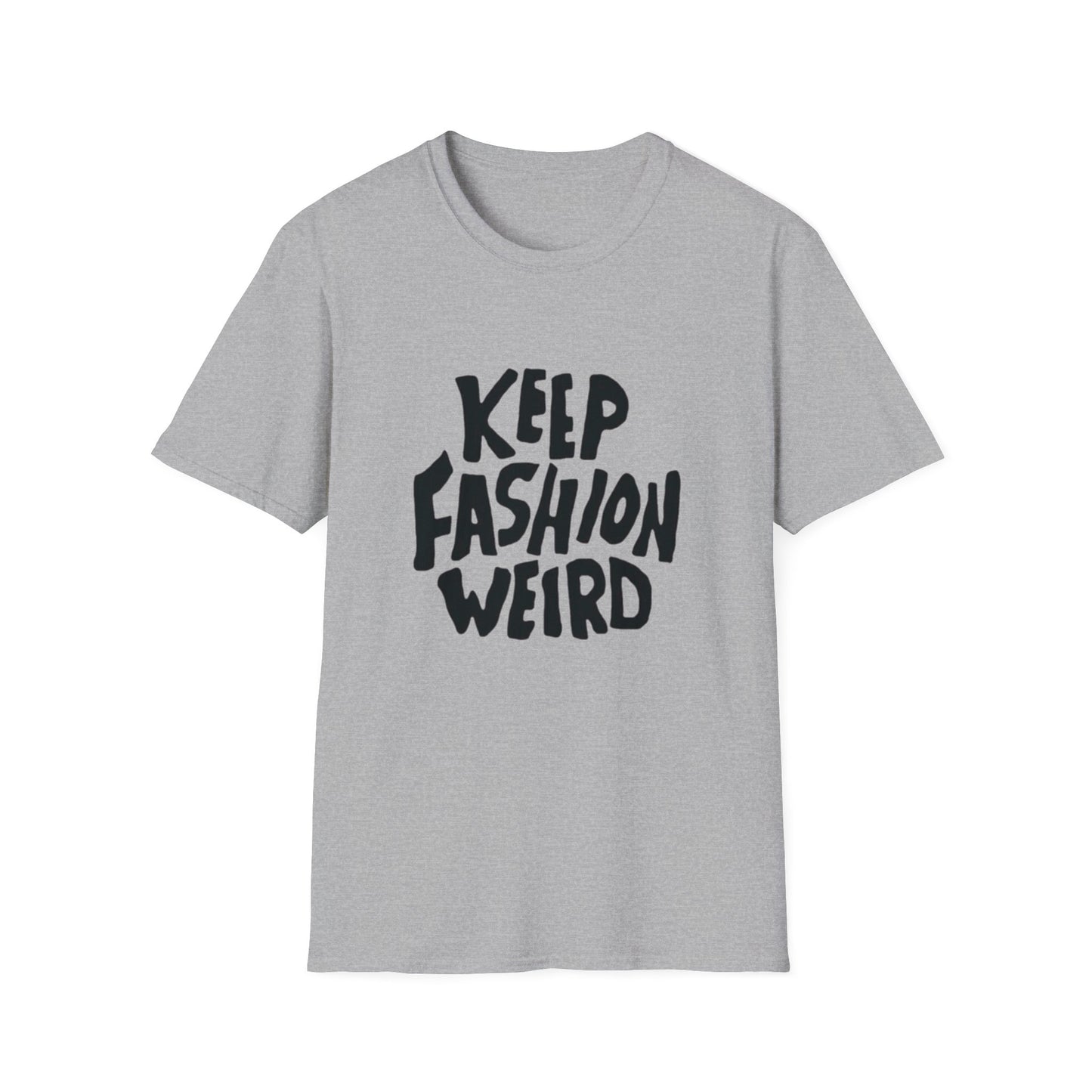 KEEP FASHION WEIRD