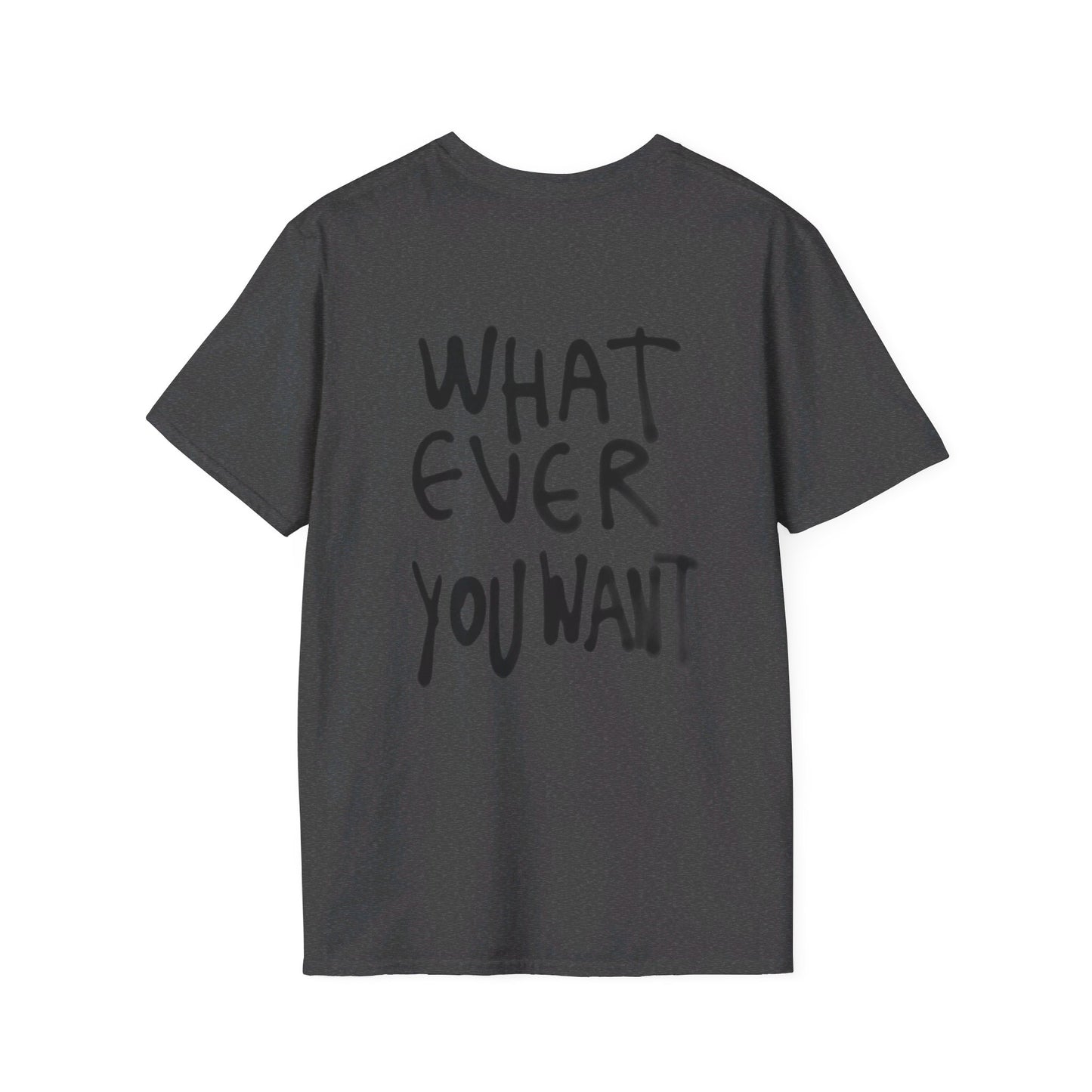 What Ever You Want