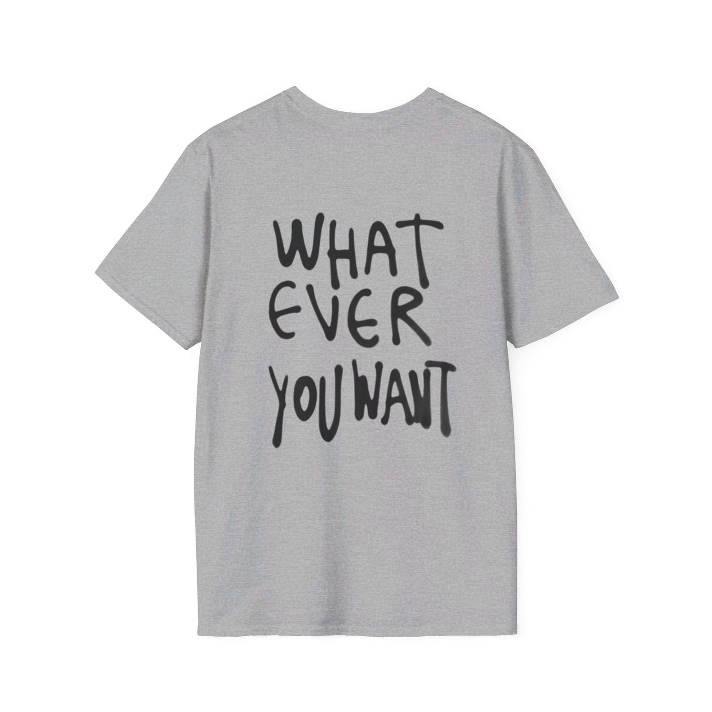 What Ever You Want