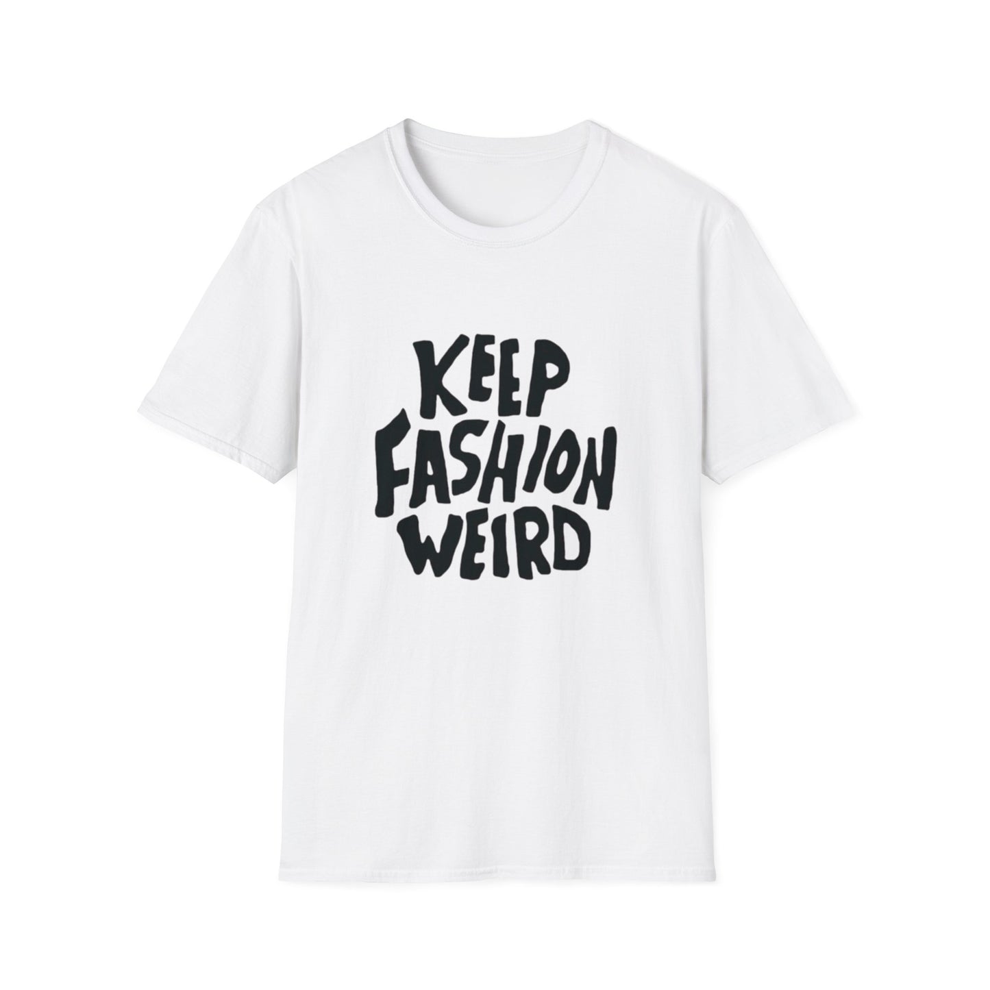 KEEP FASHION WEIRD