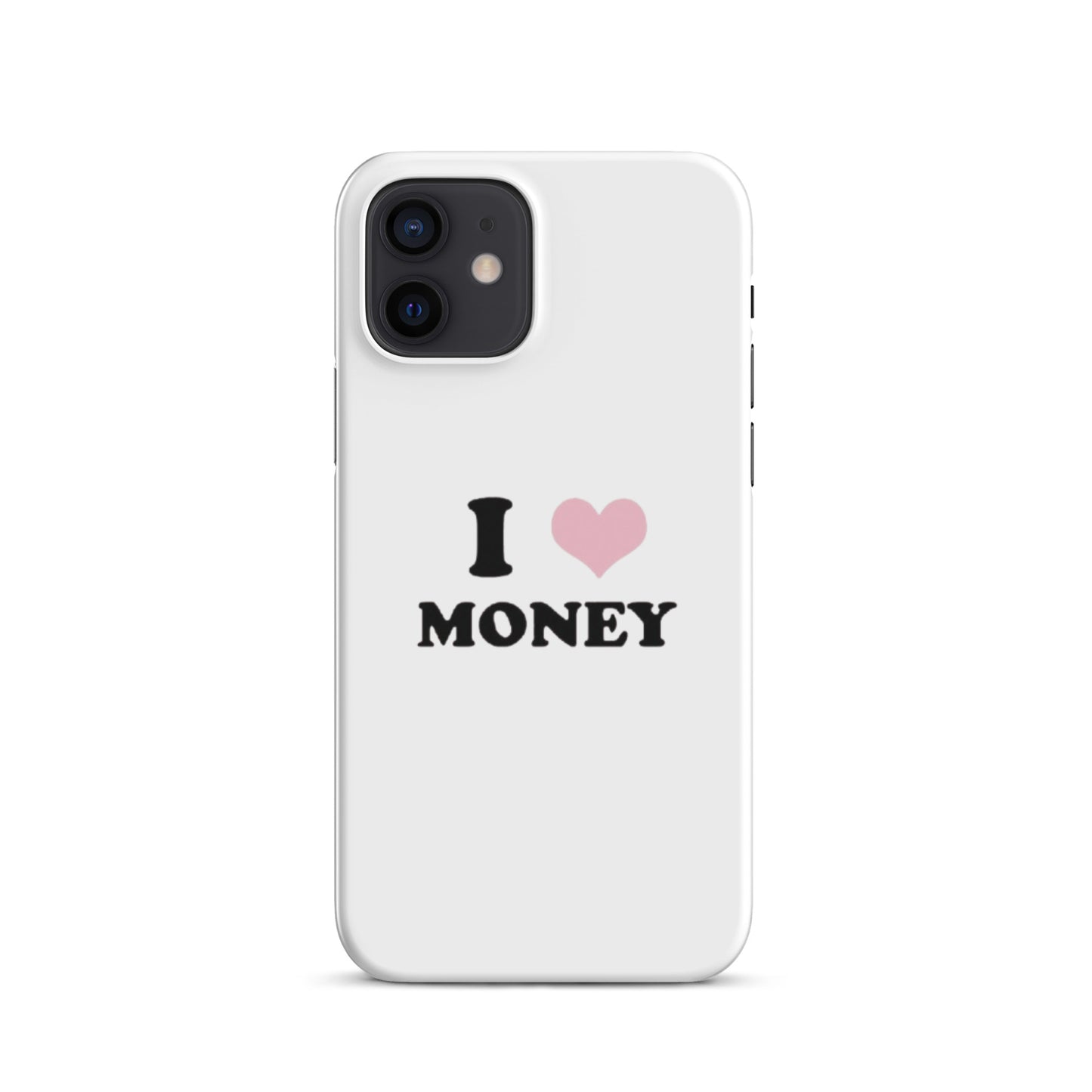 I love money