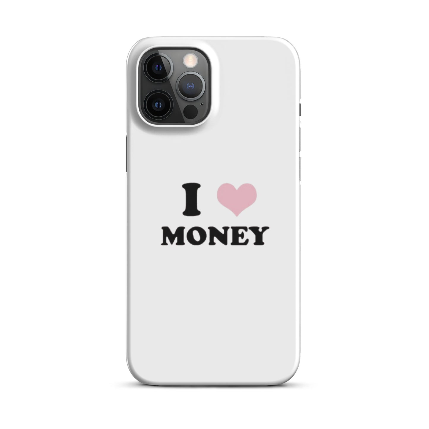 I love money