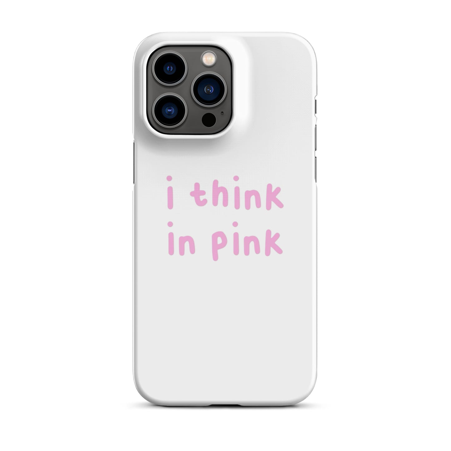 I think in pink