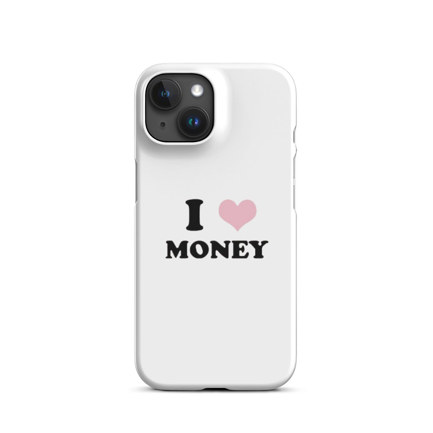 I love money