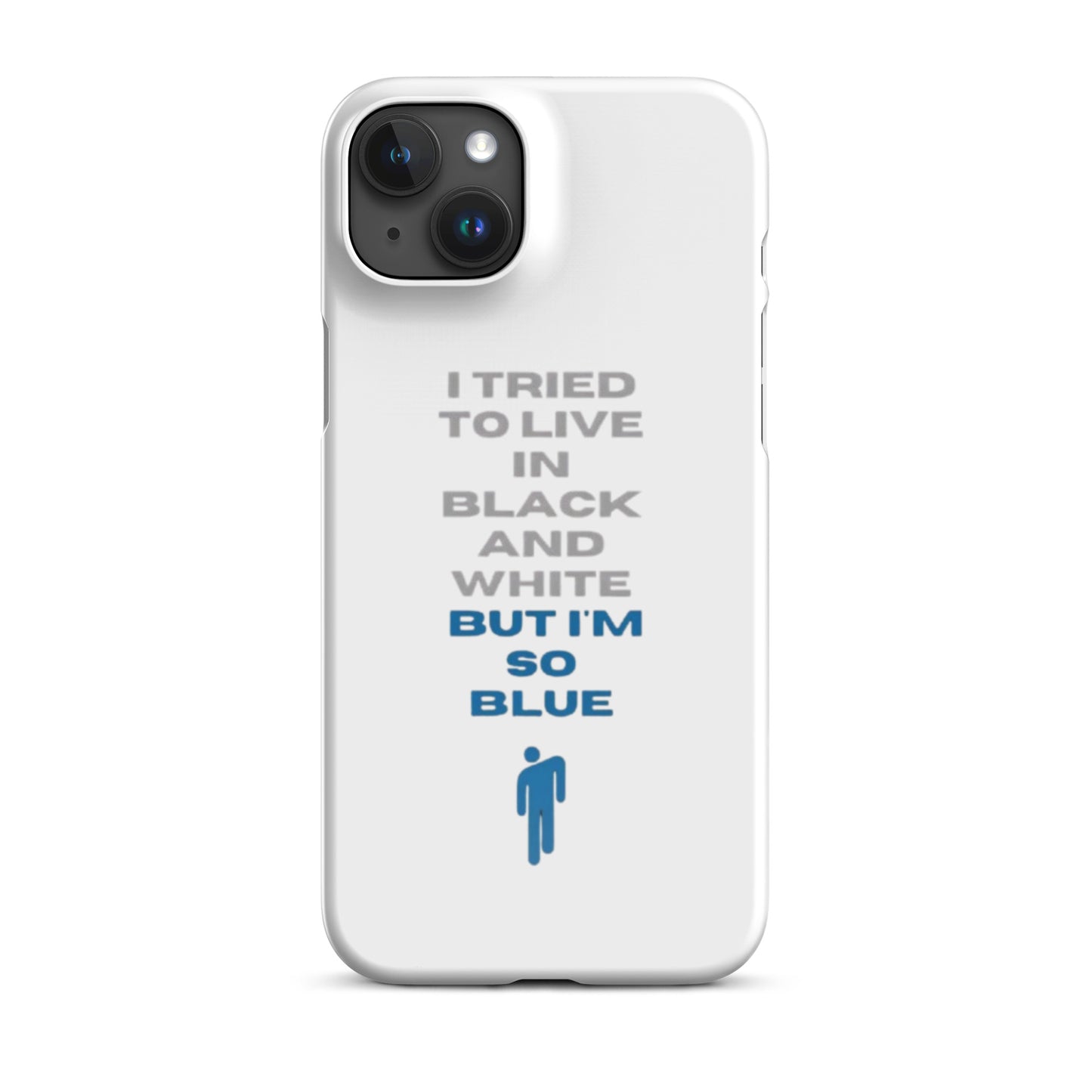 I'm so blue