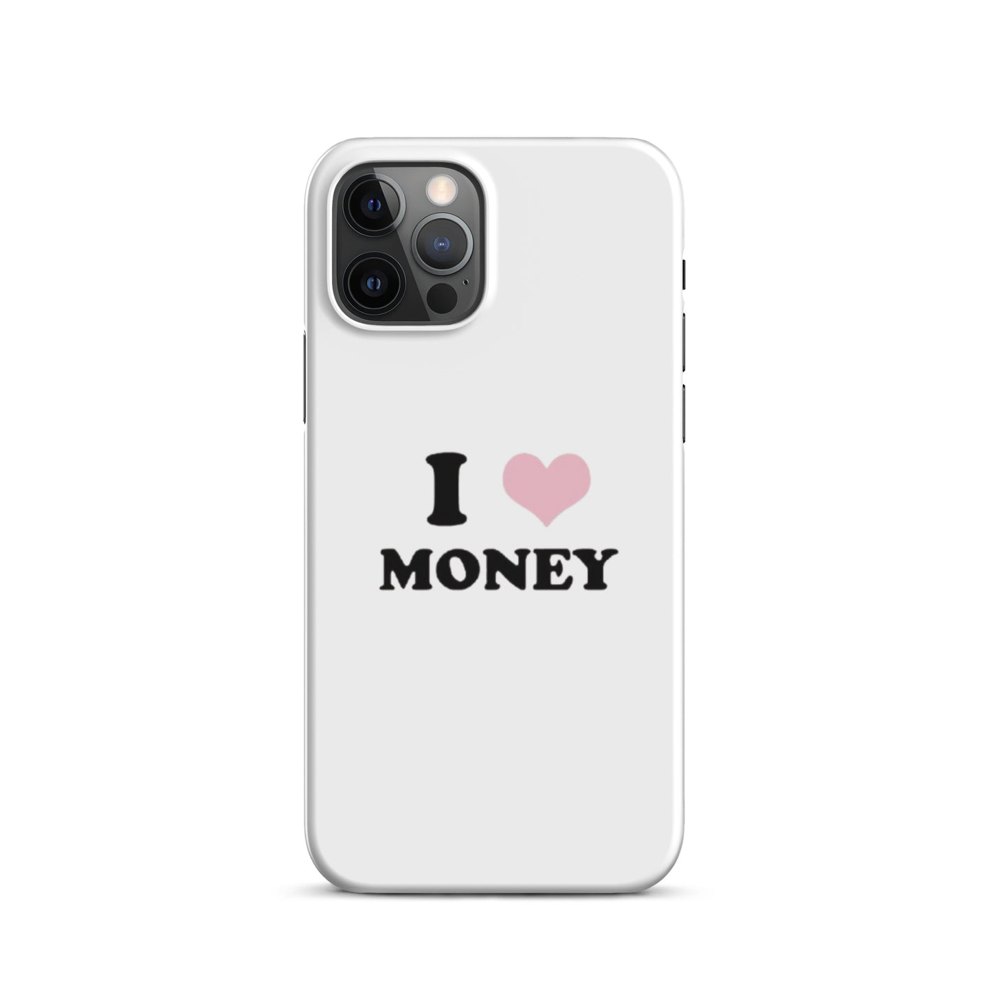 I love money