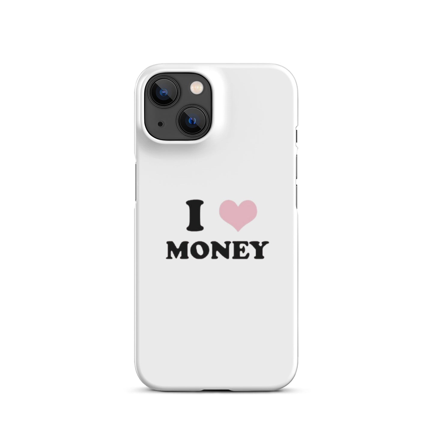 I love money