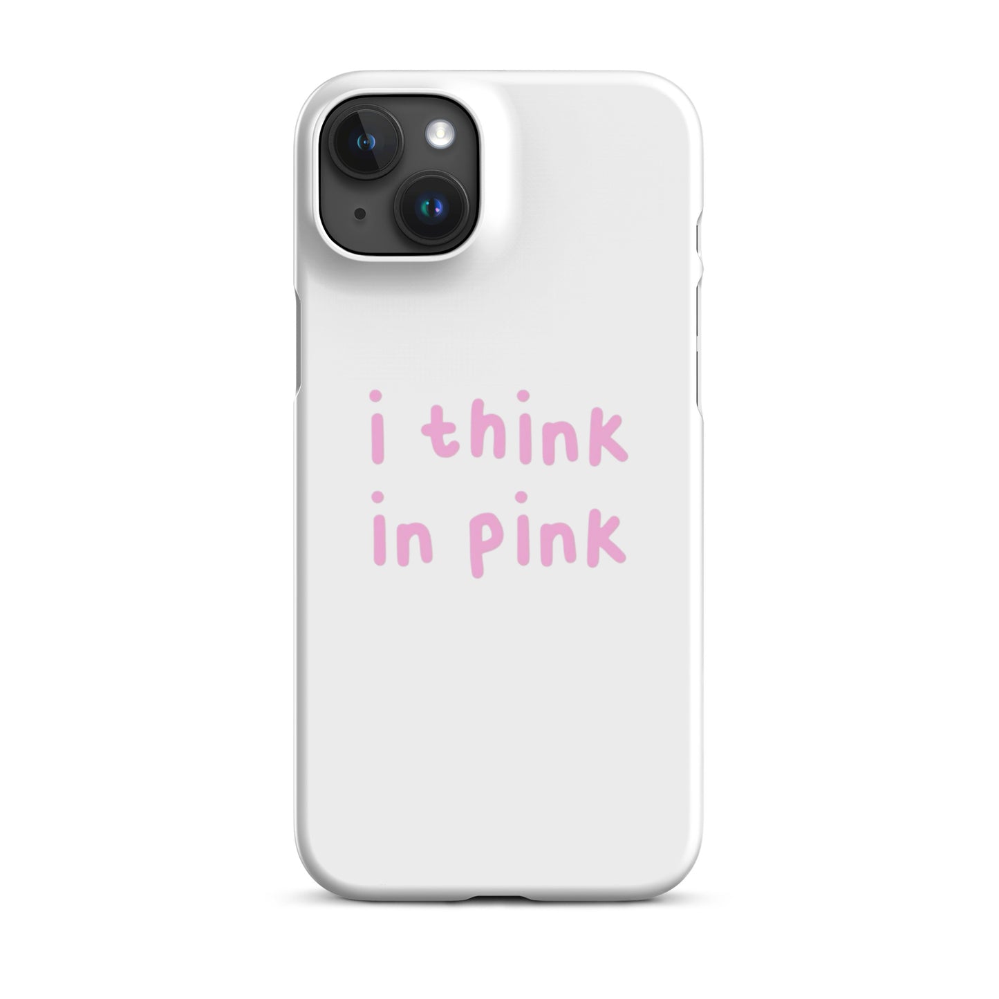 I think in pink